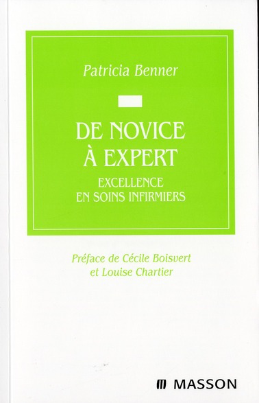 DE NOVICE A EXPERT - EXCELLENCE EN SOINS INFIRMIERS