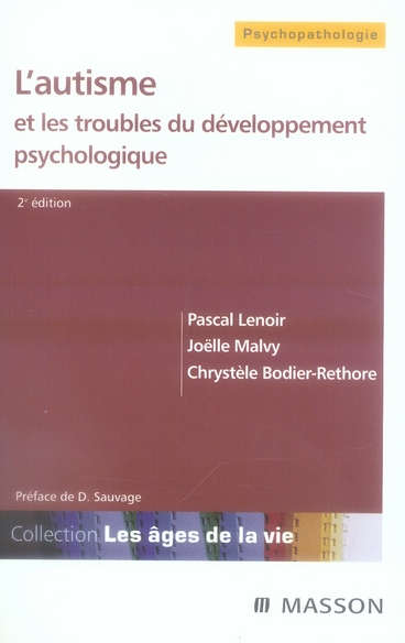 L'AUTISME ET LES TROUBLES DU DEVELOPPEMENT PSYCHOLOGIQUE