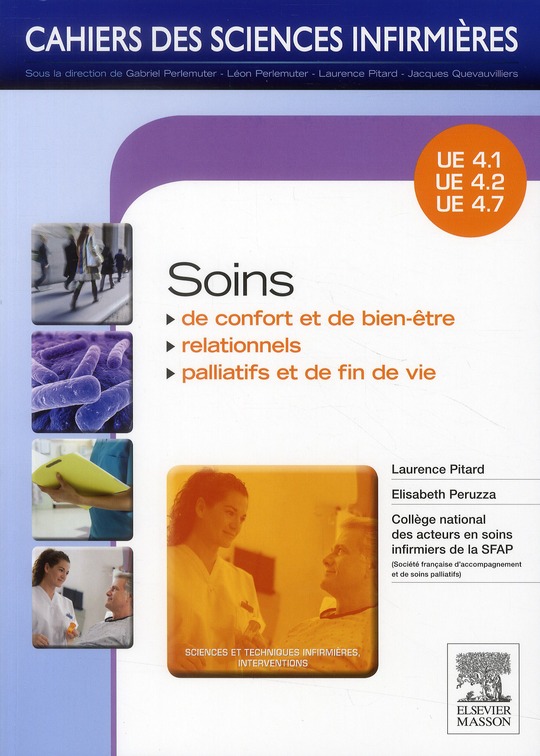 SOINS DE CONFORT ET DE BIEN-ETRE - SOINS RELATIONNELS - SOINS PALLIATIFS ET DE FIN DE VIE - UNITES D