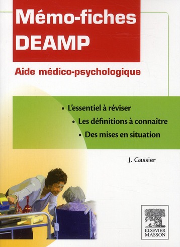 MEMO-FICHES DEAMP - DIPLOME D'ETAT D'AIDE MEDICO-PSYCHOLOGIQUE