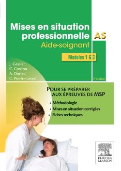MISES EN SITUATION PROFESSIONNELLE AS - AIDE-SOIGNANT