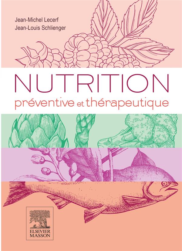 NUTRITION PREVENTIVE ET THERAPEUTIQUE