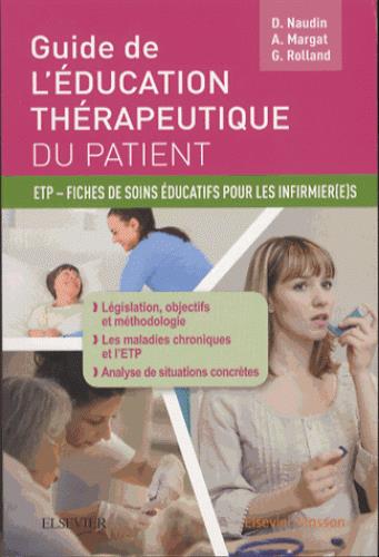 GUIDE DE L'EDUCATION THERAPEUTIQUE DU PATIENT - ETP - FICHES DE SOINS EDUCATIFS POUR LES INFIRMIER(E