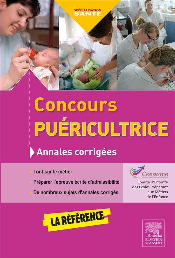 CONCOURS PUERICULTRICE - ANNALES CORRIGEES - S'ENTRAINER AVEC LES SUJETS OFFICIELS