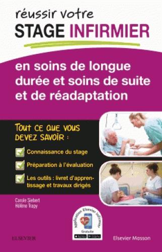 REUSSIR VOTRE STAGE INFIRMIER EN SOINS DE LONGUE DUREE ET SOINS DE SUITE ET DE READAPTATION - ET SOI