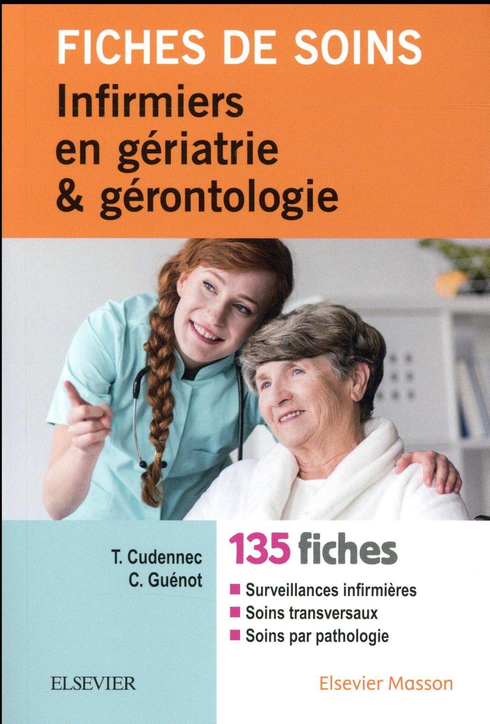 FICHES DE SOINS INFIRMIERS EN GERIATRIE ET GERONTOLOGIE