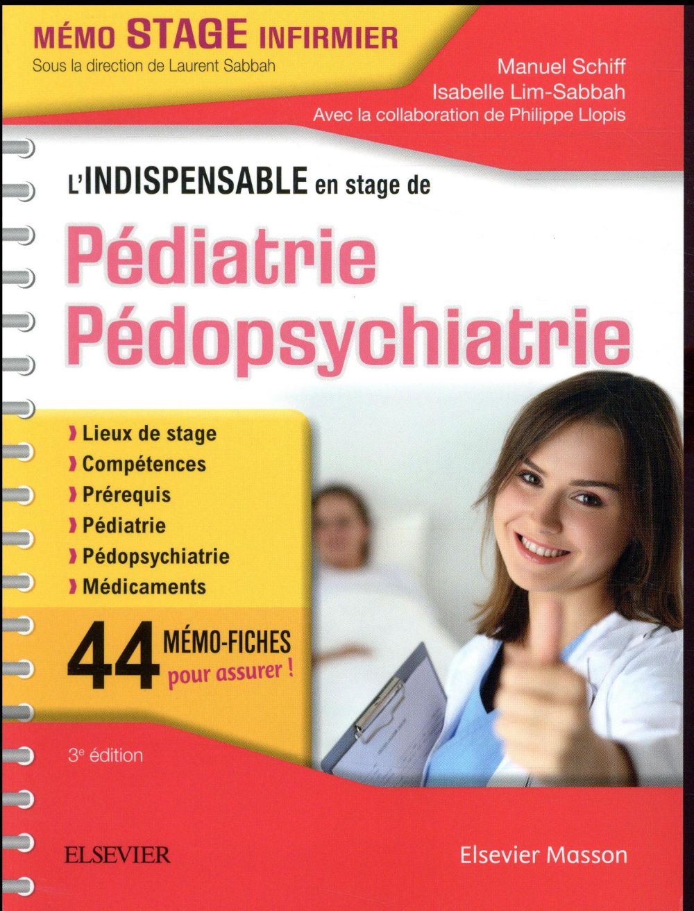 L'INDISPENSABLE EN STAGE DE PEDIATRIE - PEDOPSYCHIATRIE