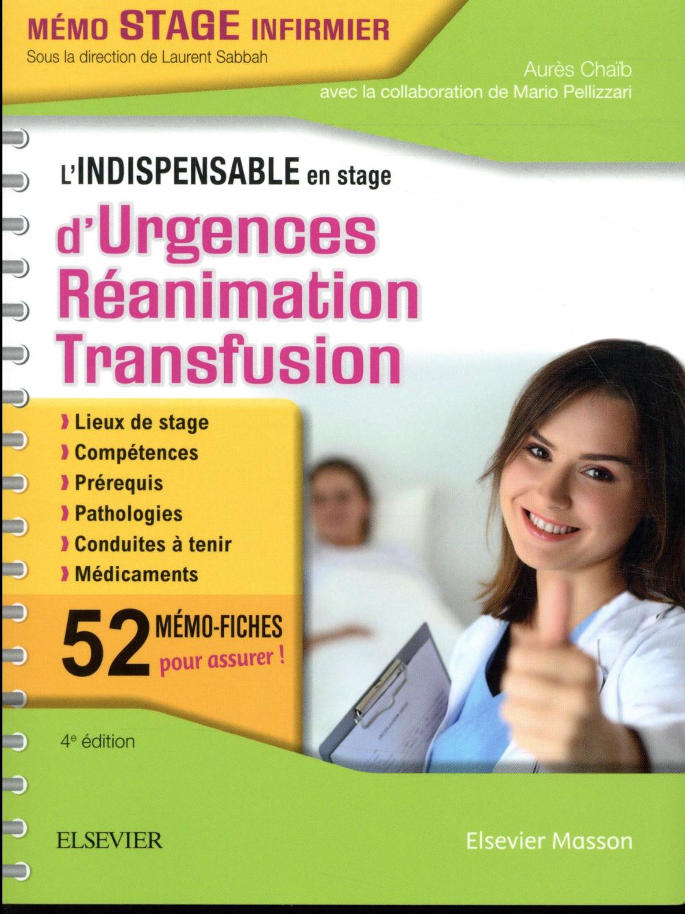 L'INDISPENSABLE EN STAGE D'URGENCES-REANIMATION-TRANSFUSION