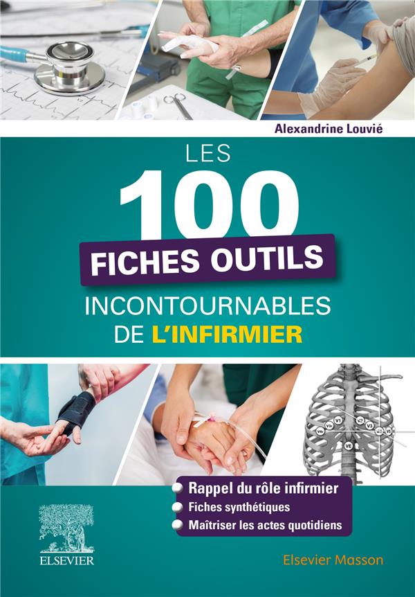 LES 100 FICHES OUTILS INCONTOURNABLES DE L'INFIRMIER