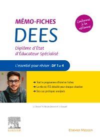 MEMO-FICHES DEES - DIPLOME D'ETAT D'EDUCATEUR SPECIALISE - L'ESSENTIEL POUR REVISER - DF1 A 4