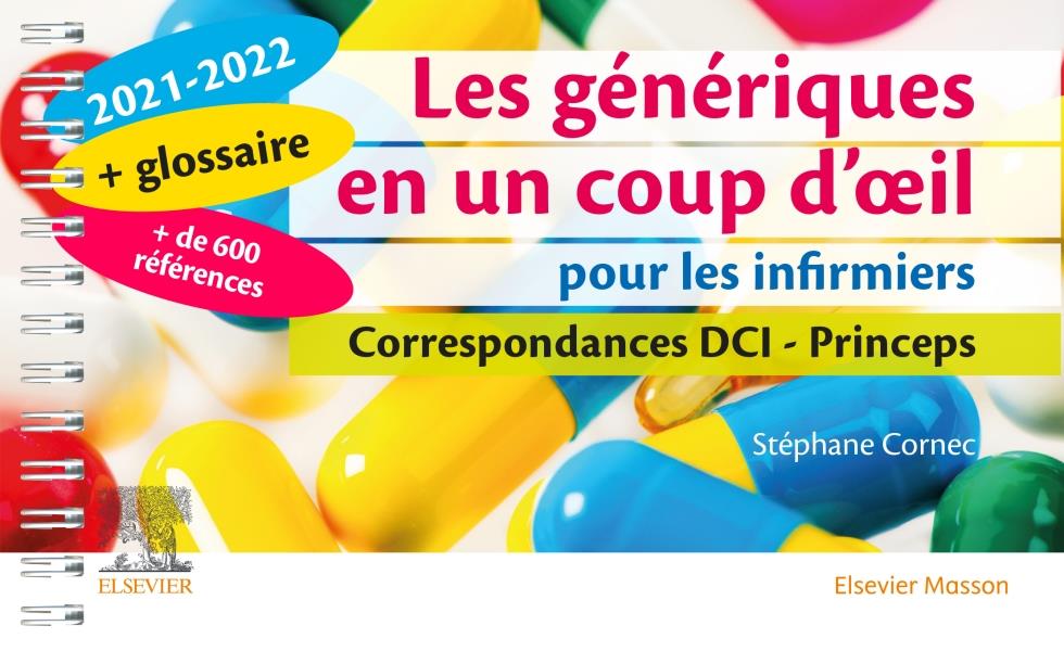 LES GENERIQUES EN UN COUP D'OEIL POUR LES INFIRMIERS 2021-2022 - CORRESPONDANCES DCI - PRINCEPS