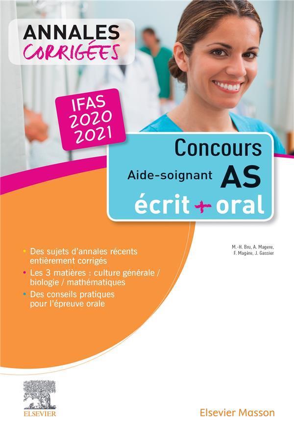 CONCOURS AIDE-SOIGNANT - ANNALES CORRIGEES - IFAS 2020 - ECRIT ET ORAL