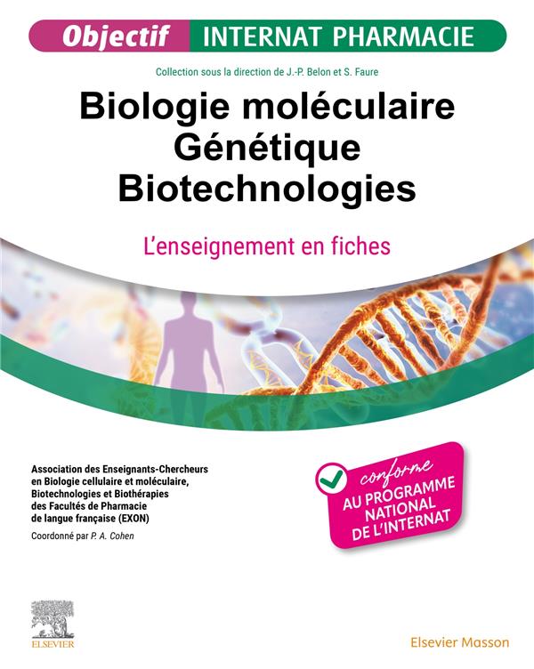 BIOLOGIE MOLECULAIRE - GENETIQUE - BIOTECHNOLOGIES - L'ENSEIGNEMENT EN FICHES