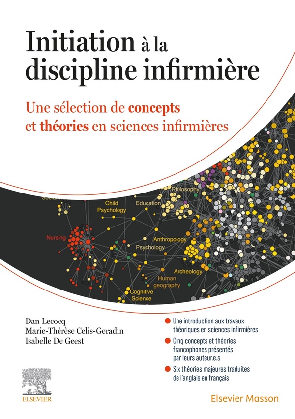 INITIATION A LA DISCIPLINE INFIRMIERE - UNE SELECTION DE CONCEPTS ET THEORIES EN SCIENCES INFIRMIERE