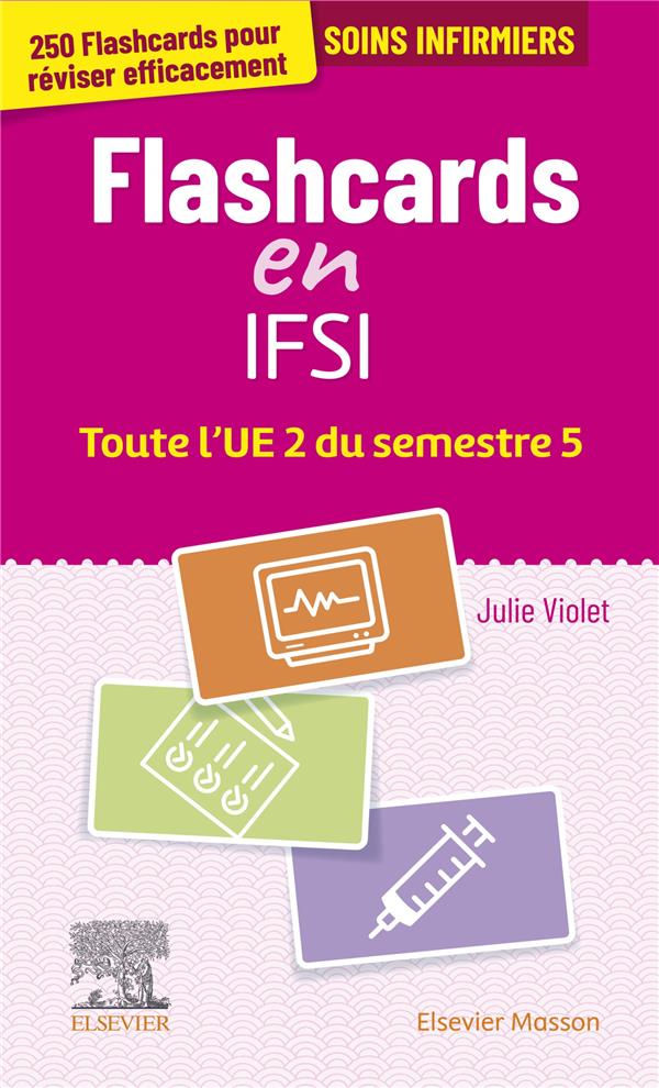 FLASHCARDS IFSI. TOUTE L'UE 2 DU SEMESTRE 5 - ENTRAINEMENT INTENSIF