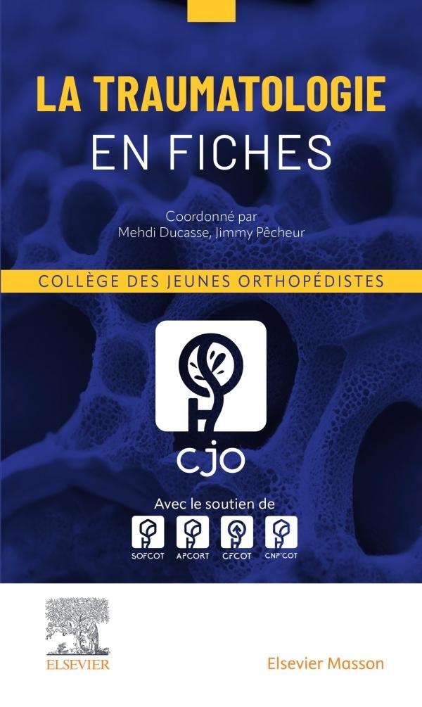 LA TRAUMATOLOGIE EN FICHES