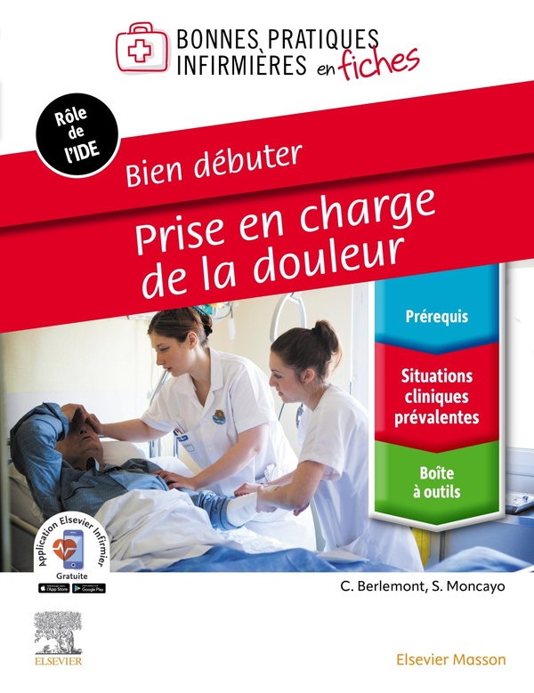 BIEN DEBUTER - PRISE EN CHARGE DE LA DOULEUR
