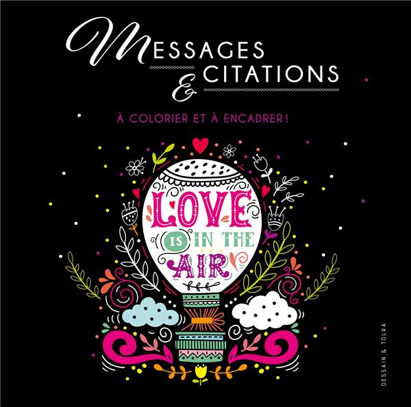 MESSAGES ET CITATIONS - A COLORIER ET A ENCADRER !