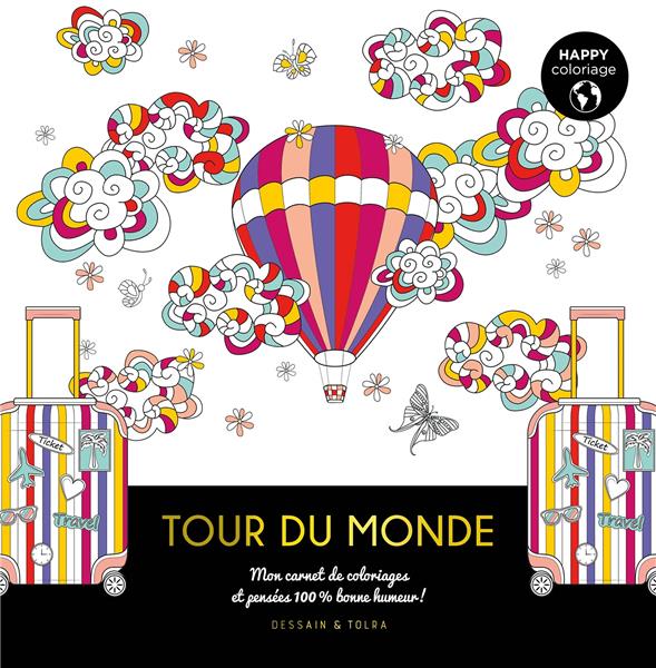 HAPPY-COLORIAGE TOUR DU MONDE