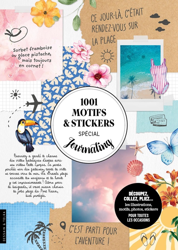1001 MOTIFS ET STICKERS SPECIAL JOURNALING