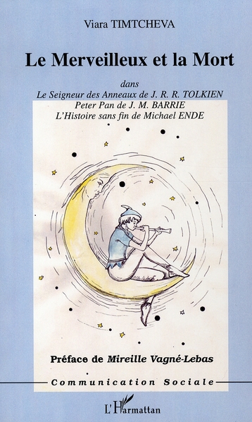 LE MERVEILLEUX ET LA MORT - DANS "LE SEIGNEUR DES ANNEAUX" DE J.R.R. TOLKIEN, "PETER PAN" DE J.M. BA