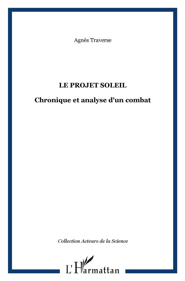 LE PROJET SOLEIL - CHRONIQUE ET ANALYSE D'UN COMBAT