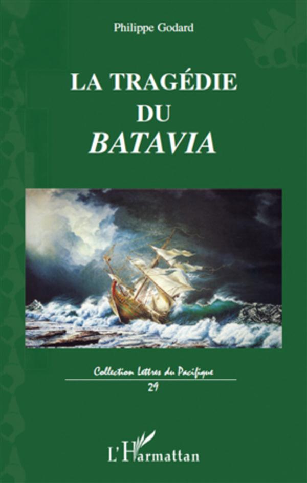 LA TRAGEDIE DU BATAVIA