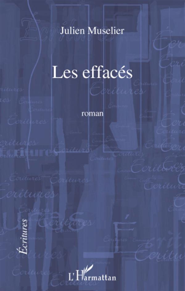 LES EFFACES - ROMAN