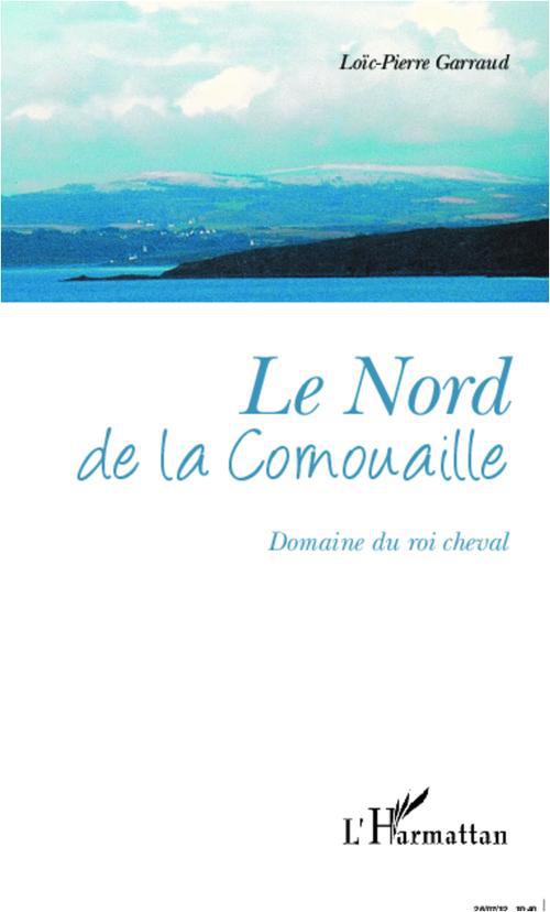 LE NORD DE LA CORNOUAILLE - DOMAINE DU ROI CHEVAL