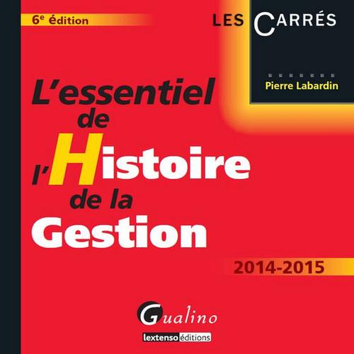 L ESSENTIEL DE L HISTOIRE DE LA GESTION 2014-2015