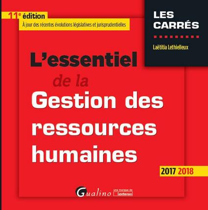 L'ESSENTIEL DE LA GESTION DES RESSOURCES HUMAINES 11EME EDITION