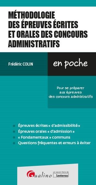 METHODOLOGIE DES EPREUVES ECRITES ET ORALES DES CONCOURS ADMINISTRATIFS - UN PANORAMA COMPLET ET RAP