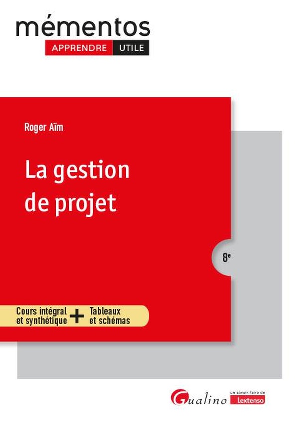 LA GESTION DE PROJET - TOUTES LES CLES METHODOLOGIQUES POUR CONDUIRE ET GERER UN PROJET. INTRODUCTIO