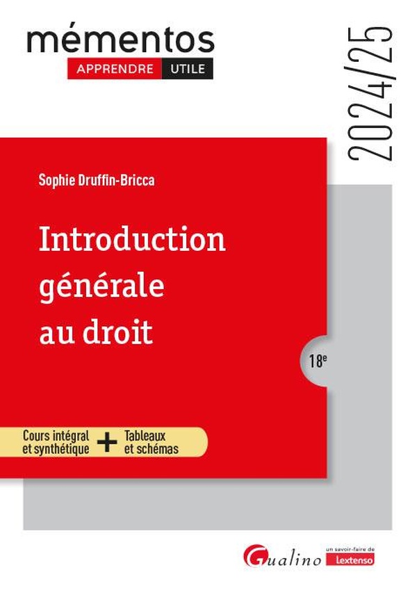 INTRODUCTION GENERALE AU DROIT - NOTION ET FONDEMENTS POUR L'ETUDIANT QUI DEBUTE