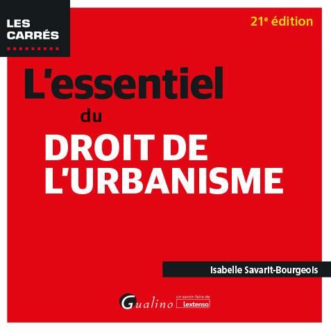 L'ESSENTIEL DU DROIT DE L'URBANISME