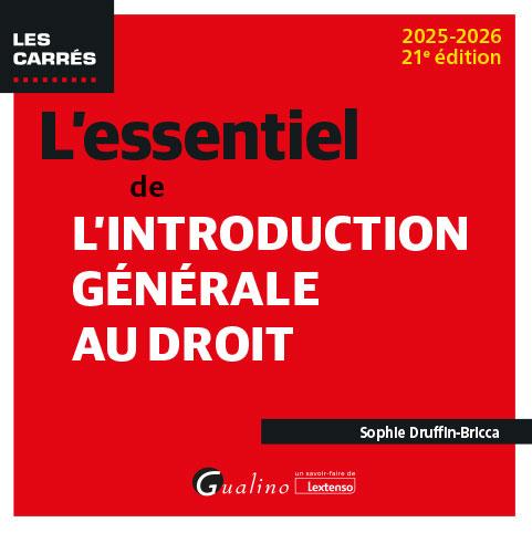 L'ESSENTIEL DE L'INTRODUCTION GENERALE AU DROIT