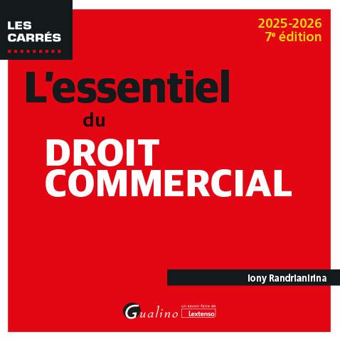 L'ESSENTIEL DU DROIT COMMERCIAL