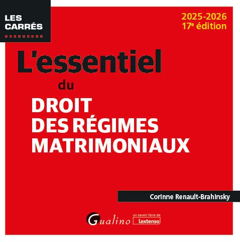 L'ESSENTIEL DU DROIT DES REGIMES MATRIMONIAUX