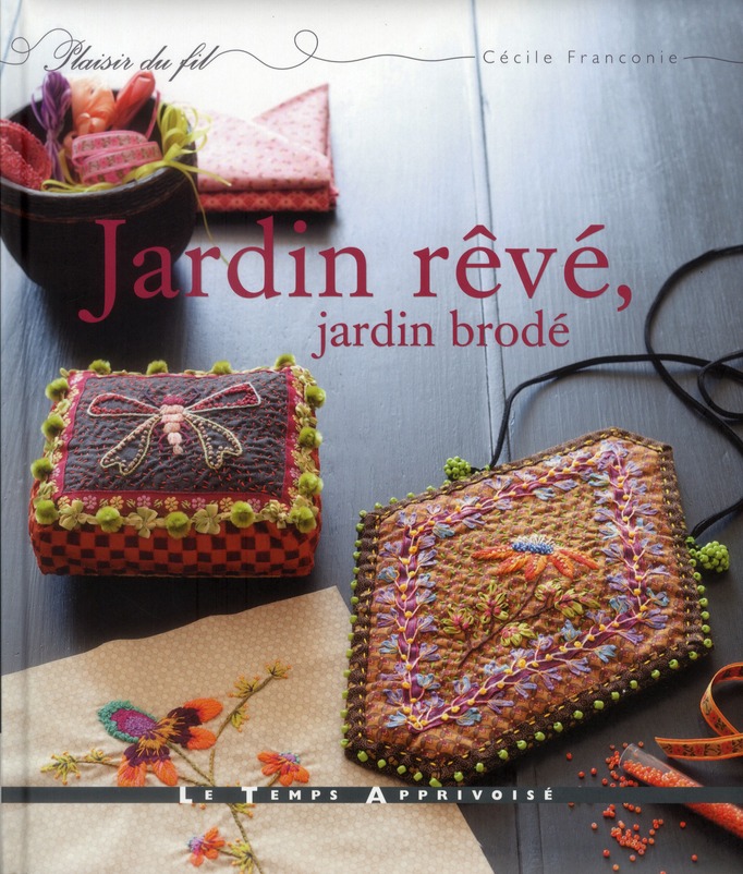 JARDIN REVE, JARDIN BRODE