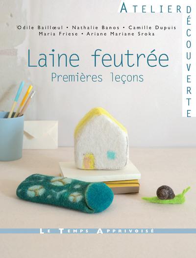 LAINE FEUTREE - PREMIERES LECONS