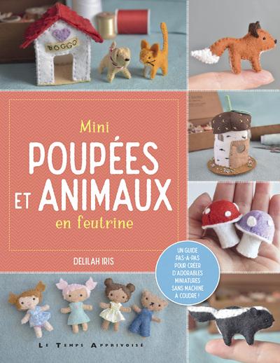 MINI POUPEES ET ANIMAUX EN FEUTRINE