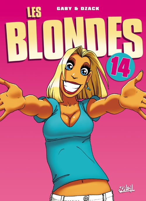 LES BLONDES T14 - DANS MES BRAS