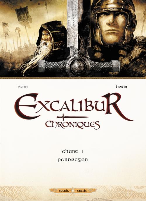 EXCALIBUR - CHRONIQUES T01 - PENDRAGON