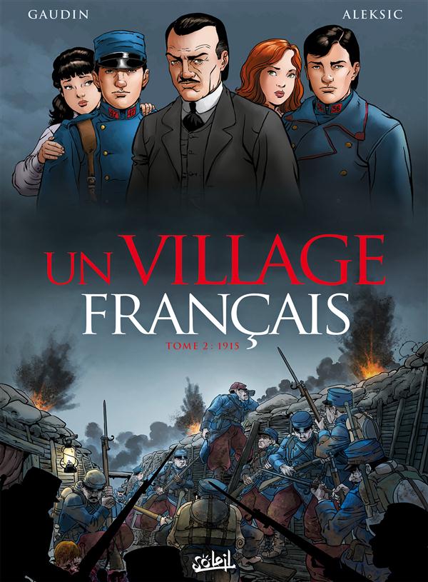 UN VILLAGE FRANCAIS T02 - 1915