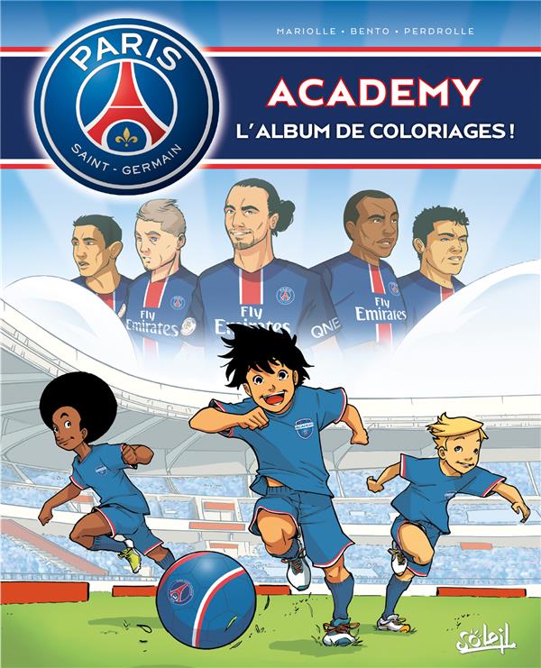 PARIS SAINT-GERMAIN - ACADEMY - PARIS SAINT-GERMAIN ACADEMY - ALBUM DE COLORIAGES T01