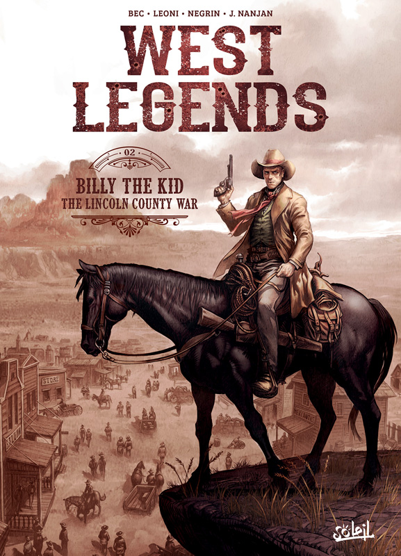 WEST LEGENDS T02 - BILLY THE KID - THE LINCOLN COUNTY WAR