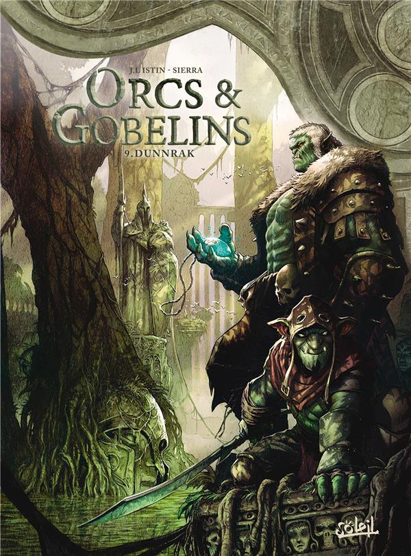 LES TERRES D'ARRAN - ORCS ET GOBELINS - ORCS ET GOBELINS T10 - DUNNRAK