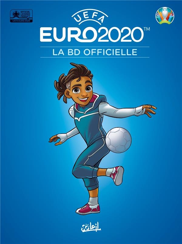 EURO 2020 - LA BD OFFICIELLE - ONE-SHOT - EURO 2020 - LA BD OFFICIELLE
