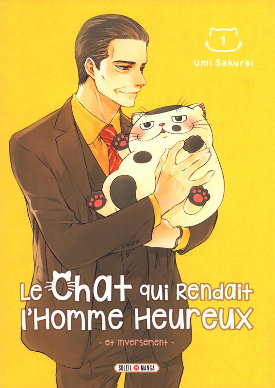 LE CHAT QUI RENDAIT L'HOMME HEUREUX T01 - ET INVERSEMENT