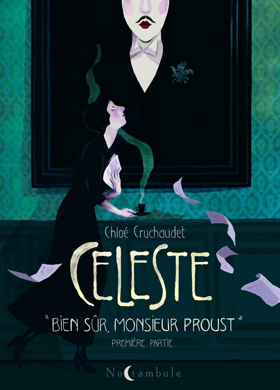 CELESTE - T01 - CELESTE  BIEN SUR, MONSIEUR PROUST.  - PREMIERE PARTIE